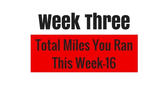 you'll run 16 miles using my Tough Mudder Training Plan in week 3