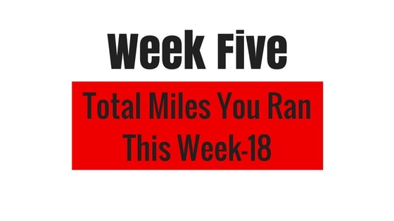 in week five you'll run a total of 18 miles in my Tough Mudder Training Plan