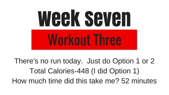 the option 3 workout for week 7