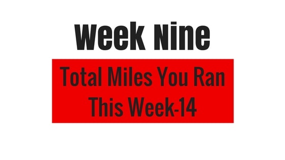 the total miles you'll be running in week 9 during Tough Mudder training