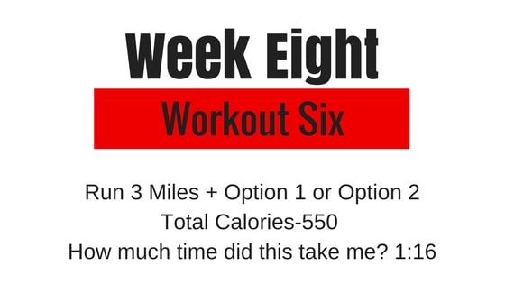 the option 6 workout for week 8 of Tough Mudder training