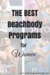 The Best Beachbody Workouts for Women
