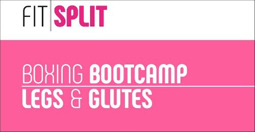 Fit Split Boxing Bootcamp Legs and Glutes